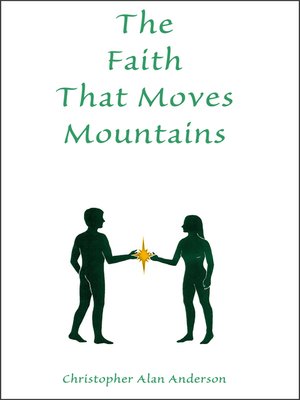 cover image of The Faith That Moves Mountains